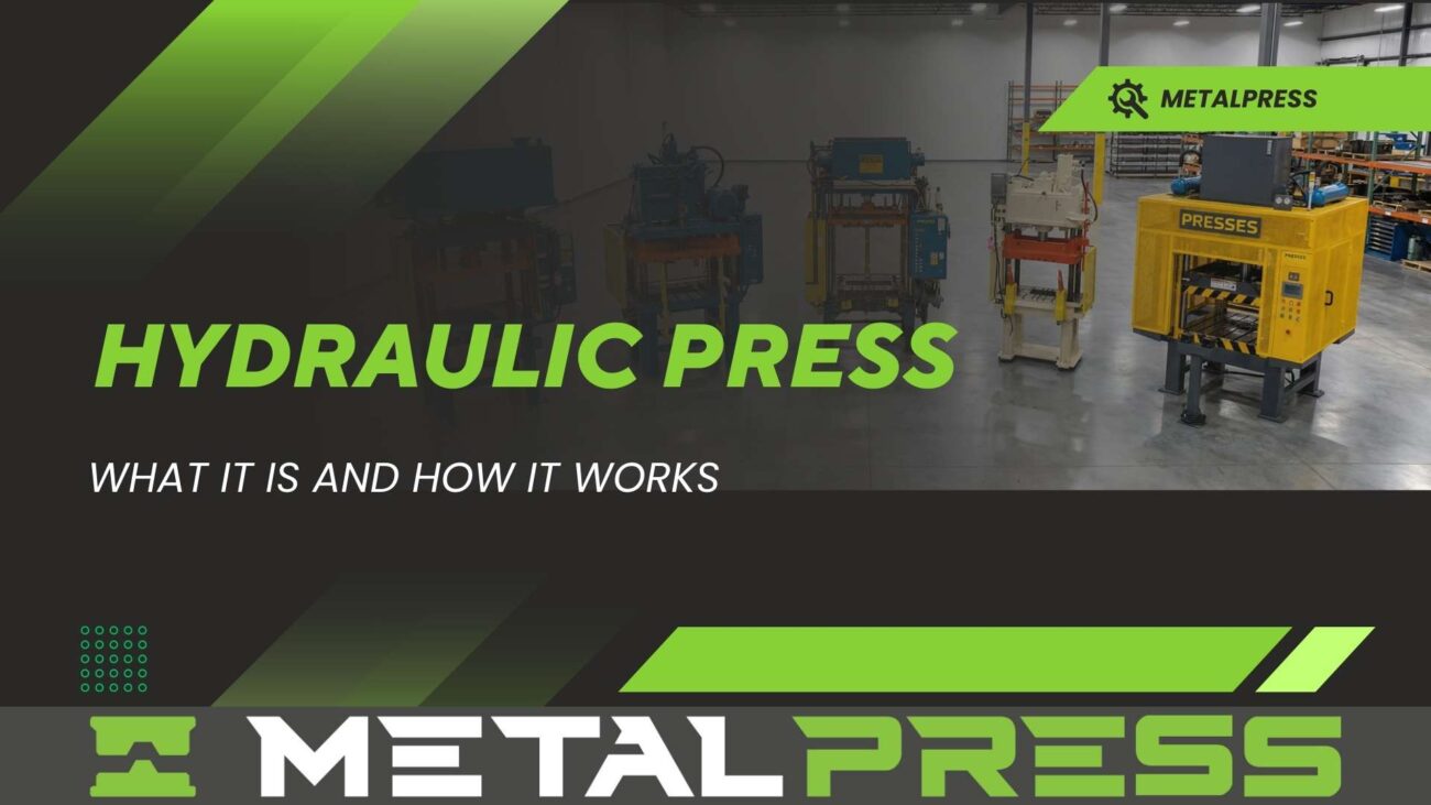MetalPress- Hydraulic Press - What and how