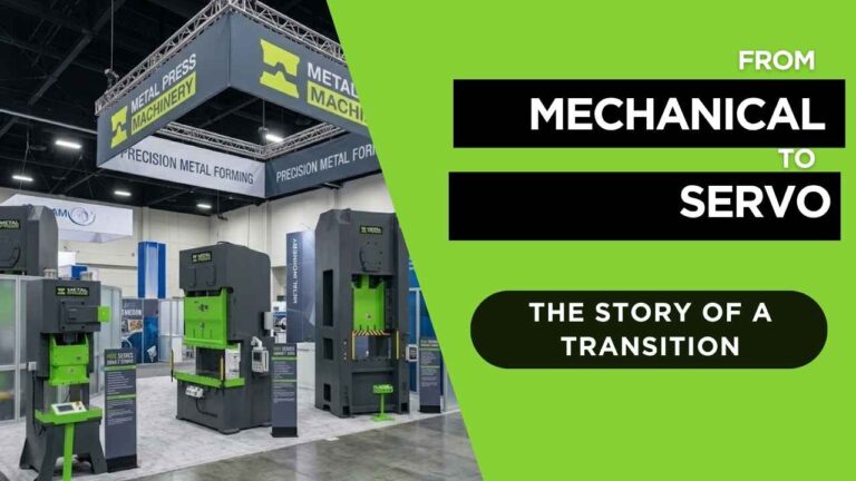 The Engineering Shift Transitioning from Crank Press to Servo Mechanical Press
